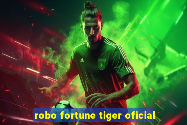 robo fortune tiger oficial